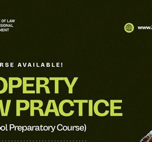 Property Law Practice (Law School Preparatory Course)